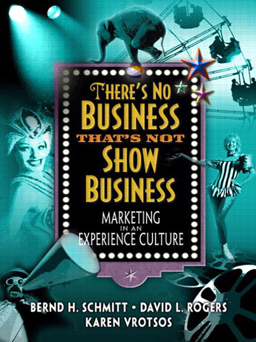 Title details for There's No Business That's Not Show Business by David L. Rogers - Available